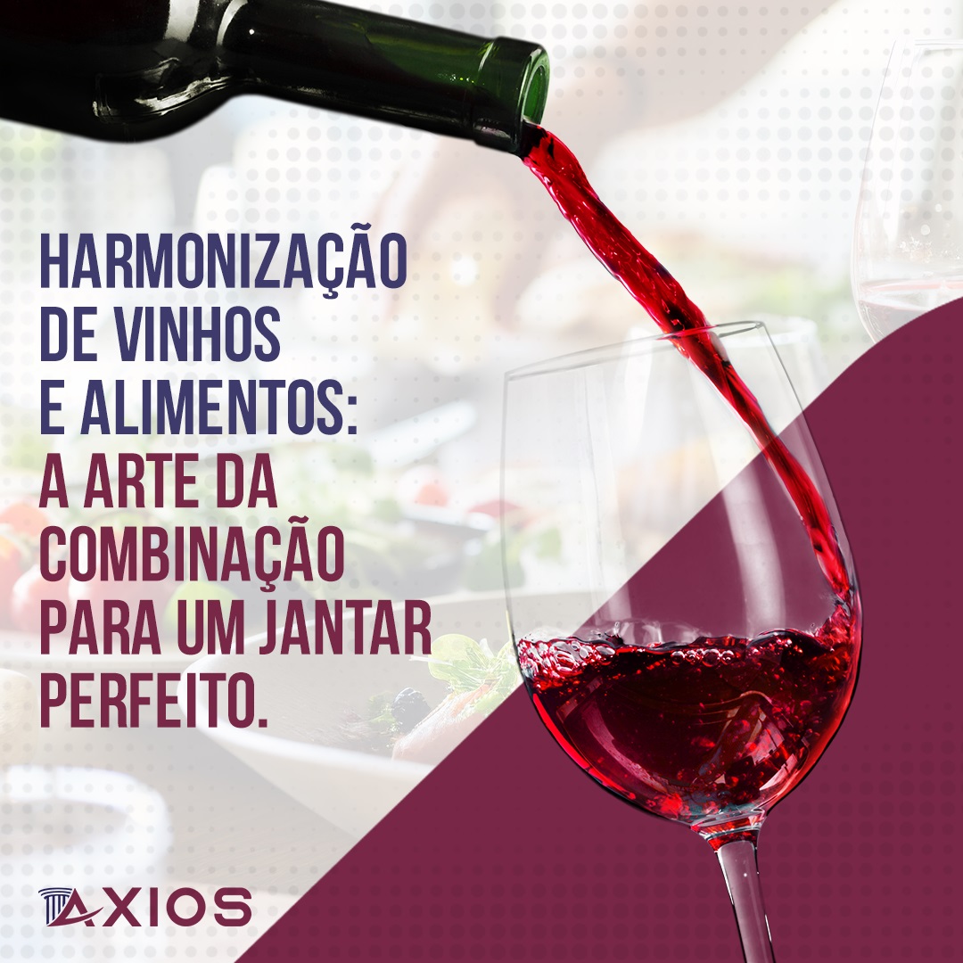 Harmonização de Vinhos e Alimentos: A Arte da Combinação para um Jantar perfeito